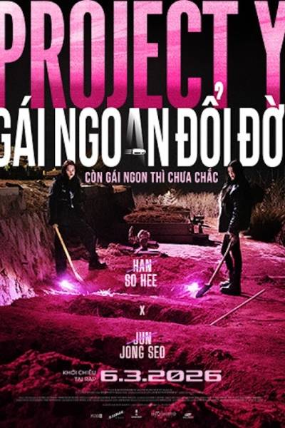 Project Y: Gái Ngoan Đổi Đời